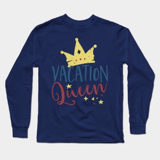 Vacation Queen Long Sleeve T-Shirt